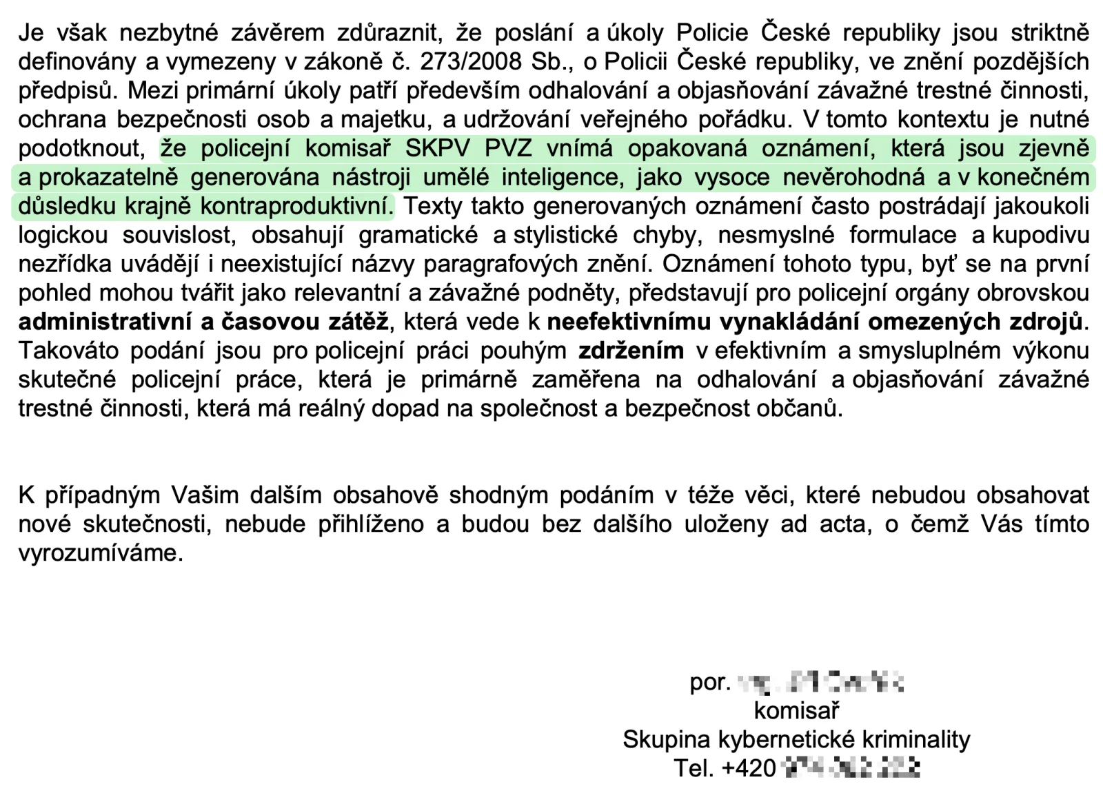 Vyrozumění Policie ČR o odložení trestního oznámení Pavla Cimbála - podání označena za generovaná umělou inteligencí a krajně kontraproduktivní