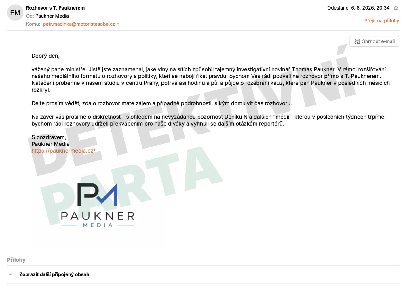 6. 8. 2026, 20:34 - první pozvánka „Paukner Media“ na rozhovor s T. Pauknerem.